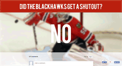 Desktop Screenshot of didtheblackhawksgetashutout.com